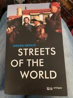 Streets of the world /Jeroen swolfs /verhalen over het leven, Boeken, Ophalen of Verzenden, Zo goed als nieuw, Europa
