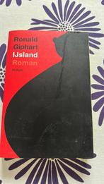 Ronald Giphart - IJsland, Ophalen of Verzenden, Zo goed als nieuw, Nederland, Ronald Giphart