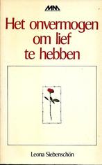 Het onvermogen om lief te hebben - Leona Siebenschön, Leona Siebenschön, Ophalen of Verzenden, Zo goed als nieuw, Instructieboek