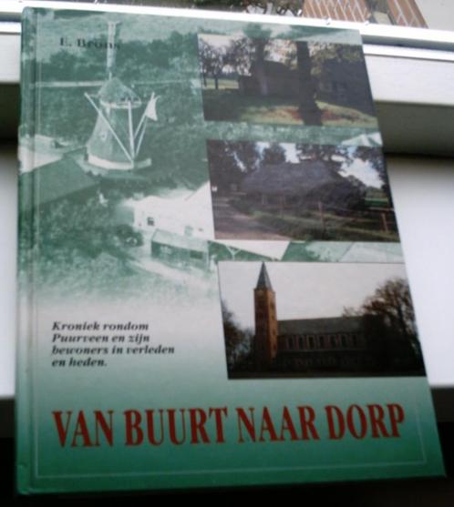 Kroniek rondom Puurveen en zijn bewoners(Brons, 9071420922)., Boeken, Geschiedenis | Stad en Regio, Zo goed als nieuw, 20e eeuw of later