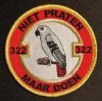 KLU 322 Squadron Niet Praten Maar Doen Patch, Verzamelen, Militaria | Algemeen, Ophalen of Verzenden, Luchtmacht, Nederland, Embleem of Badge
