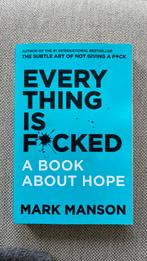 Everything is f*cked - Mark Manson - ongelezen, nieuw, Ophalen of Verzenden, Nieuw, Manson, Non-fictie