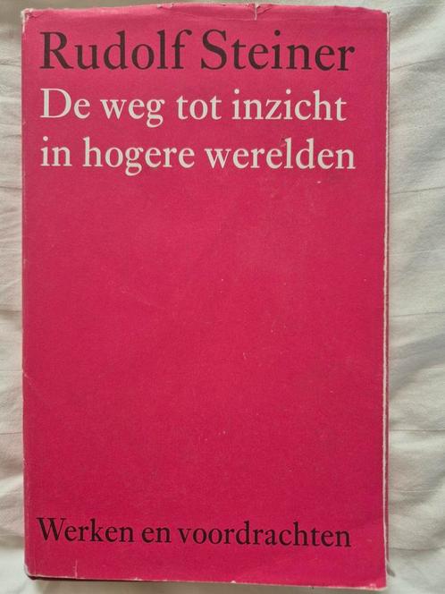 Steiner - De weg tot inzicht in hogere werelden, Boeken, Esoterie en Spiritualiteit, Gelezen, Achtergrond en Informatie, Spiritualiteit algemeen