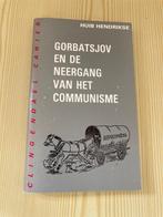Gorbatsjov en de neergang van het communisme (Clingendael), Ophalen, Huib Hendrikse, Zo goed als nieuw, Politiek en Staatkunde