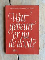 Wat gebeurt er na de dood, Ophalen of Verzenden, Gelezen, Overige onderwerpen