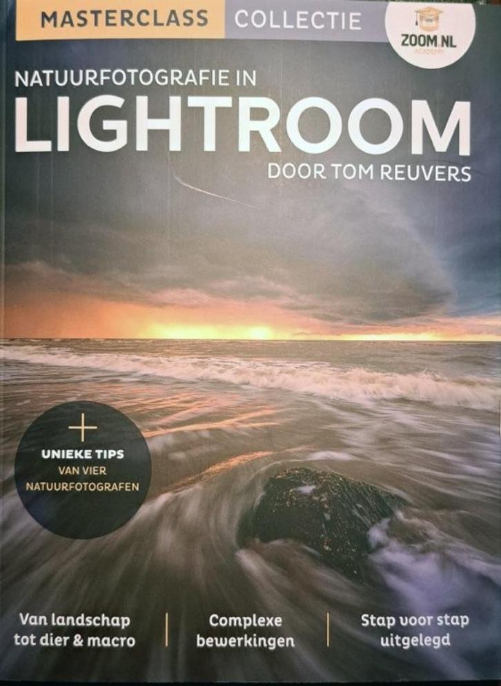 Natuurfotografie in Lightroom - Tom Reuvers, Boeken, Kunst en Cultuur | Fotografie en Design, Zo goed als nieuw, Overige onderwerpen