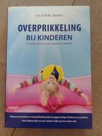 K.M.W. Janssen - Overprikkeling bij kinderen, Sociale wetenschap, Ophalen of Verzenden, Zo goed als nieuw, K.M.W. Janssen