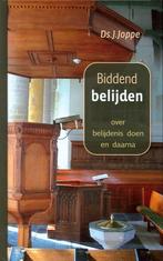 Biddend belijden Ds J.Joppe 9789033124495, Ophalen of Verzenden, Zo goed als nieuw, Ds J.Joppe, Christendom | Protestants