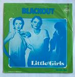 Vinyl single Blackout - Little Girls, Gebruikt, 7 inch, Single, Ophalen of Verzenden