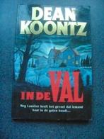 dean koontz--in de val, Ophalen of Verzenden, Gelezen