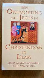 Een ontmoeting met Jezus in christendom en Islam, Ophalen of Verzenden, Gelezen, J. van Schaik; S.M. Azmayesh