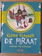 KLEINE KLADDER DE PIRAAT. HARMEN VAN STRAATEN., Boeken, Gelezen, 5 of 6 jaar, Fictie algemeen, Jongen of Meisje