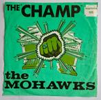 the MOHAWKS - THE CHAMP, Ophalen of Verzenden, Gebruikt, Pop, Single