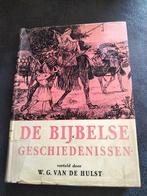 W.G. van de Hulst De Bijbelse Geschiedenissen, Ophalen of Verzenden, Gelezen, W.G. van de Hulst, Christendom | Protestants