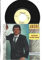 ANDRE HAZES 2 SINGLES 7" EEN KEER IN M'N LEVEN- IK MEEN 'T, 7 inch, Single, Ophalen of Verzenden, Zo goed als nieuw