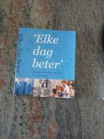 Elke dag beter  het albert schweitzer ziekenhuis, Boeken, Ophalen of Verzenden, Zo goed als nieuw