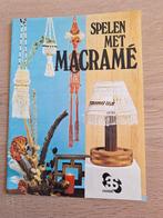 Macrame, Eén persoon