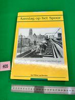 405 - Boek aanslag op het spoor met veel foto's 1995, Boeken, Oorlog en Militair, Gelezen, Algemeen, Jan Willem van Borselen, Ophalen of Verzenden
