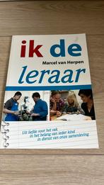 Ik de leraar- Marcel van Herpen, Ophalen of Verzenden, Alpha, Zo goed als nieuw, HBO