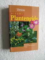 Tirion Nieuwe Plantengids - 900 soorten, 1300 afbeeldingen, Boeken, Natuur, Ophalen of Verzenden, Zo goed als nieuw