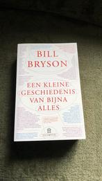 Bill Bryson - Een kleine geschiedenis van bijna alles, Ophalen of Verzenden, Zo goed als nieuw, Nederland, Bill Bryson