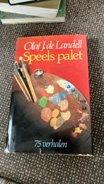 Speels palet - Olaf J. De Landell, Boeken, Verzenden, Gelezen