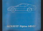 Renault Alpine V6 GT-M.R.273 Werkplaatsboek/Mona Six/Moteur, Ophalen of Verzenden