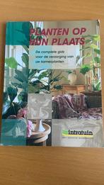 Planten op hun plaats - De complete gids voor de verzorging, Ophalen of Verzenden, Tuinieren en Tuinplanten