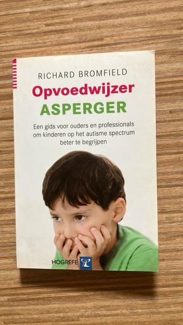 Richard Bromfield - Opvoedwijzer Asperger beschikbaar voor biedingen