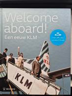 Welcome Aboard! Een eeuw KLM, Boeken, Ophalen of Verzenden, Zo goed als nieuw, Overige onderwerpen, KLM