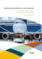 Procesmanagement in de praktijk 9789055163373 studieboek, Boeken, Gelezen, Hugo Hendriks, Alpha, HBO