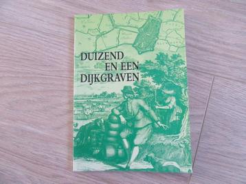 Duizend en een Dijkgraven 800 jaar waterbeheer Alkmaar beschikbaar voor biedingen