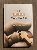 Ik Kies Vandaag - Max Lucado, Ophalen of Verzenden, Gelezen, Christendom | Protestants