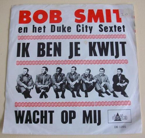 Bob Smit   Ik ben je kwijt, Cd's en Dvd's, Vinyl Singles, Gebruikt, Nederlandstalig, Ophalen of Verzenden