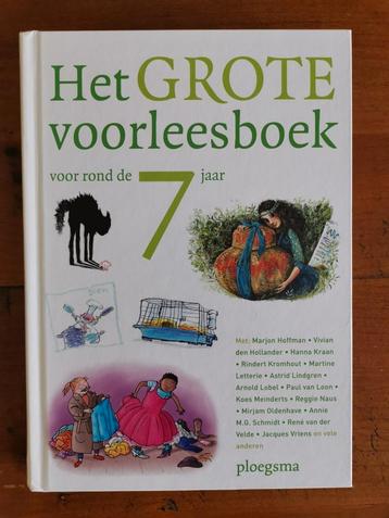 Het grote voorleesboek voor rond de 7 jaar beschikbaar voor biedingen
