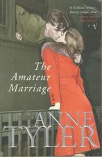 Anne Tyler - The Amateur Marriage., Ophalen of Verzenden, Zo goed als nieuw
