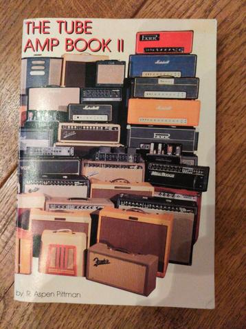The Tube Amp Book II - R. Aspen Pittman beschikbaar voor biedingen