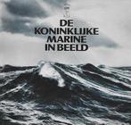 De Koninklijke Marine in beeld, Ophalen of Verzenden, Tweede Wereldoorlog, Gelezen, Overige onderwerpen