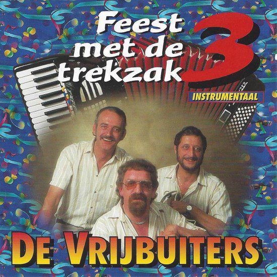 Vrijbuiters - Feest met de trekzak 3, Cd's en Dvd's, Cd's | Nederlandstalig, Zo goed als nieuw, Levenslied of Smartlap, Ophalen of Verzenden