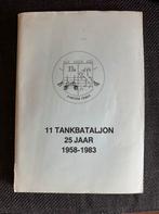 11 Tankbataljon 25 jaar  1958 - 1983, Ophalen of Verzenden, Landmacht, Nederland, Boek of Tijdschrift