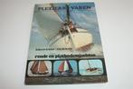 Plezierig Varen — Ronde & Platbodemjachten — [1972], Ophalen of Verzenden, Gelezen, Overige onderwerpen
