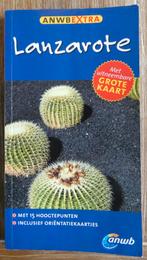 ANWB Extra Reisgids Lanzarote - Spanje, ANWB, Europa, Ophalen of Verzenden, Zo goed als nieuw