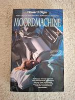 Moordmachine, schrijver Howard Olgin, medische thriller, Ophalen of Verzenden, Zo goed als nieuw, Howard Olgin