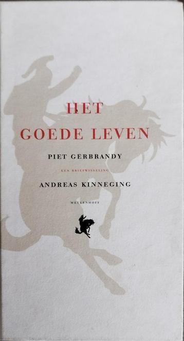 A. Kinneging - Het goede leven beschikbaar voor biedingen