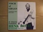 DE ALMEERSE TROUBADOUR HENK KRUIT     VISCH OF GRAAN, Cd's en Dvd's, Vinyl Singles, 7 inch, Single, Ophalen of Verzenden, Zo goed als nieuw
