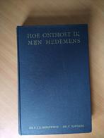 Hoe ontmoet ik mijn medemens. Hogewind, F.J.E., Ophalen of Verzenden, Gelezen
