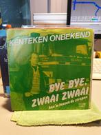 Kenteken Onbekend - Bye Bye, Zwaai Zwaai (f6), Cd's en Dvd's, Ophalen of Verzenden