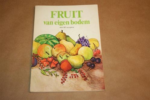 Fruit van eigen bodem. Met 60 recepten., Boeken, Gezondheid, Dieet en Voeding, Gelezen, Ophalen