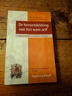 I. Bosch - De herontdekking van het ware zelf, Ophalen of Verzenden, Zo goed als nieuw, I. Bosch