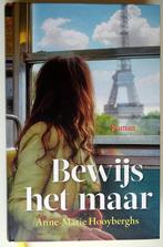 Bewijs het maar, Anne-Marie Hooyberghs, Ophalen of Verzenden, Zo goed als nieuw, Nederland